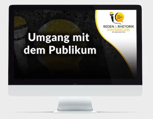 Reden und Rhetorik Masterclass - Umgang mit dem Publikum