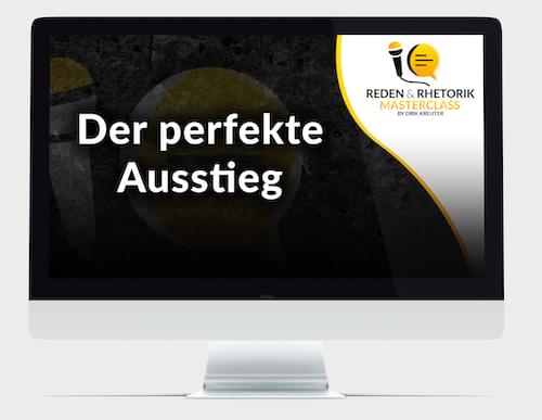 Reden und Rhetorik Masterclass - Der perfekte Ausstieg